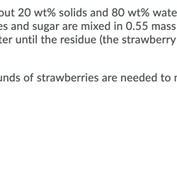 Strawberries contain about 15 wt