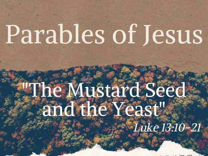 Parables of the mustard seed and the yeast